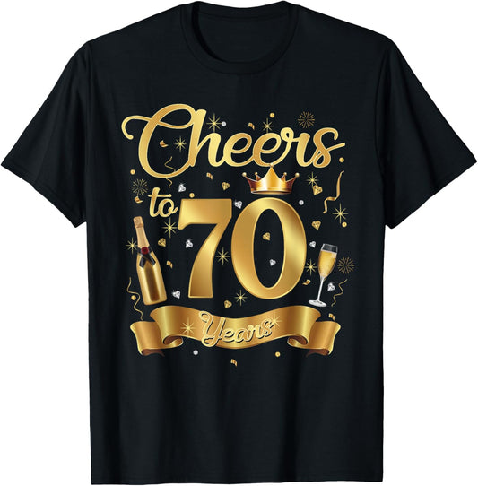 Cheers To 70 Years Old Happy 70th Birthday Queen Champagne T-Shirt