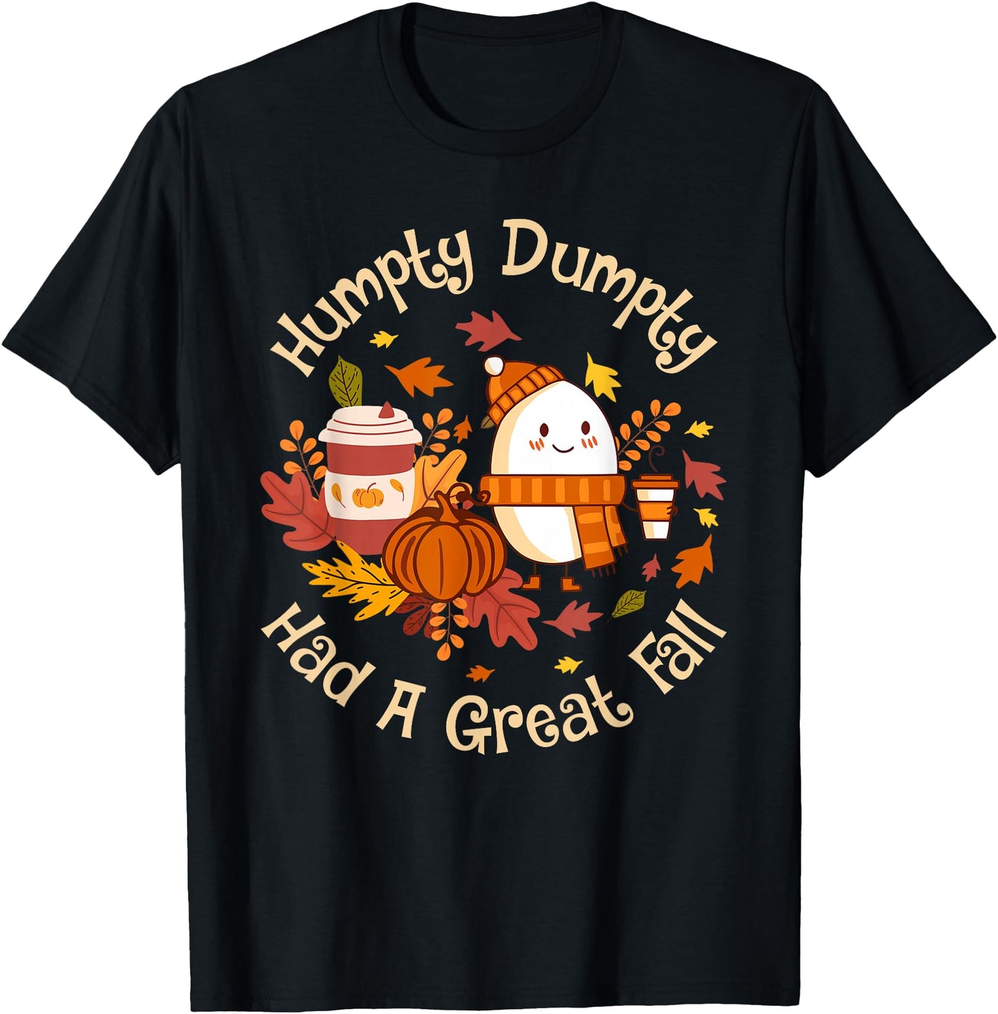 Humpty Dumpty Had A Great Fall Cute Autumn Pun
