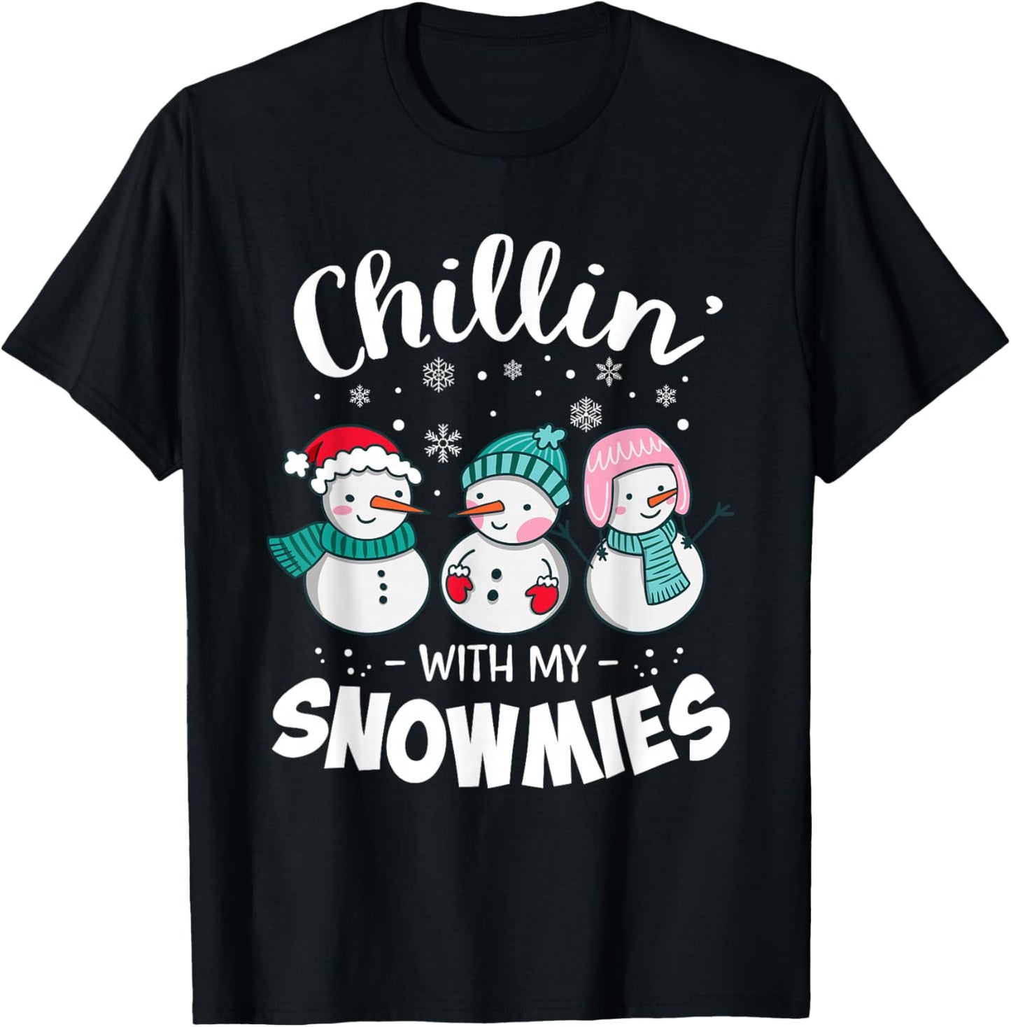 Chillin With My Snowmie Women Christmas Snowman Teacher Snow T-Shirt