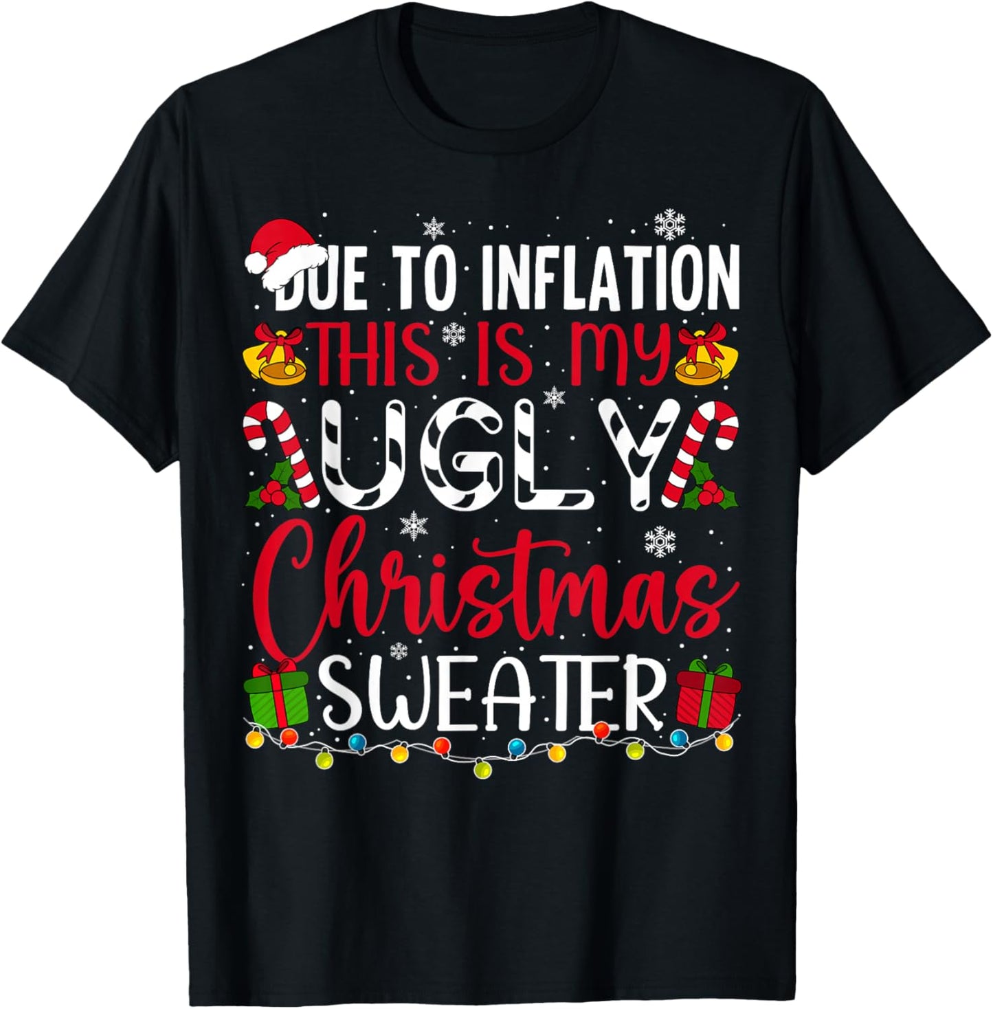 Due to Inflation Ugly Christmas Sweater Funny Xmas Holiday