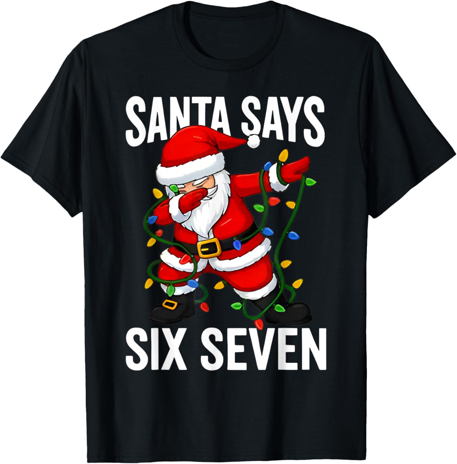 Santa Says Six Seven Christmas Funny Trendy 6 7 Viral Meme