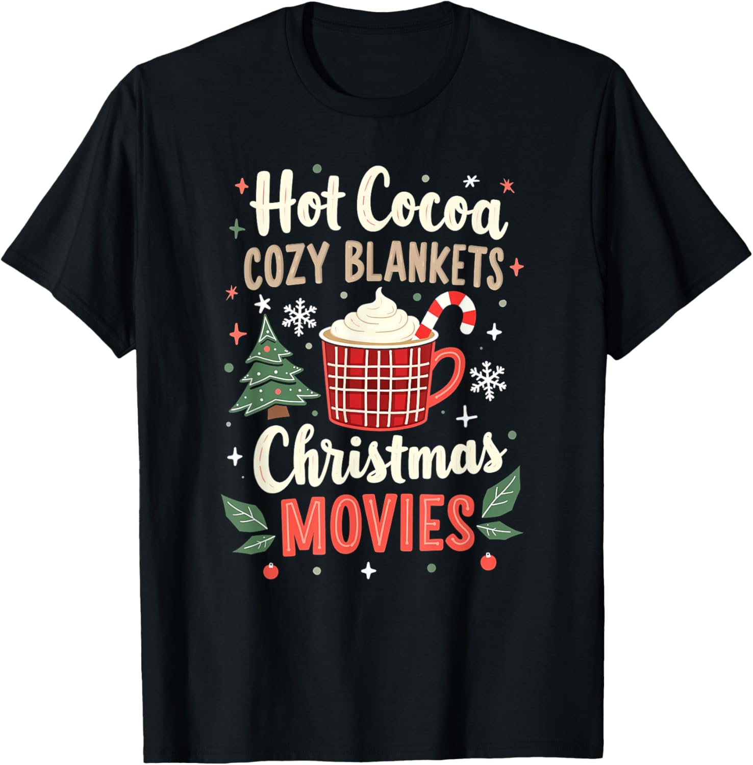 Hot Cocoa Cozy Blankets And Christmas Movies Boys Girls Xmas