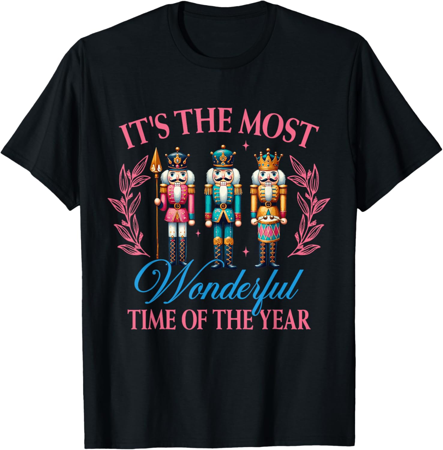 It's The Most Wonderful Time Of The Year Nutcracker Xmas