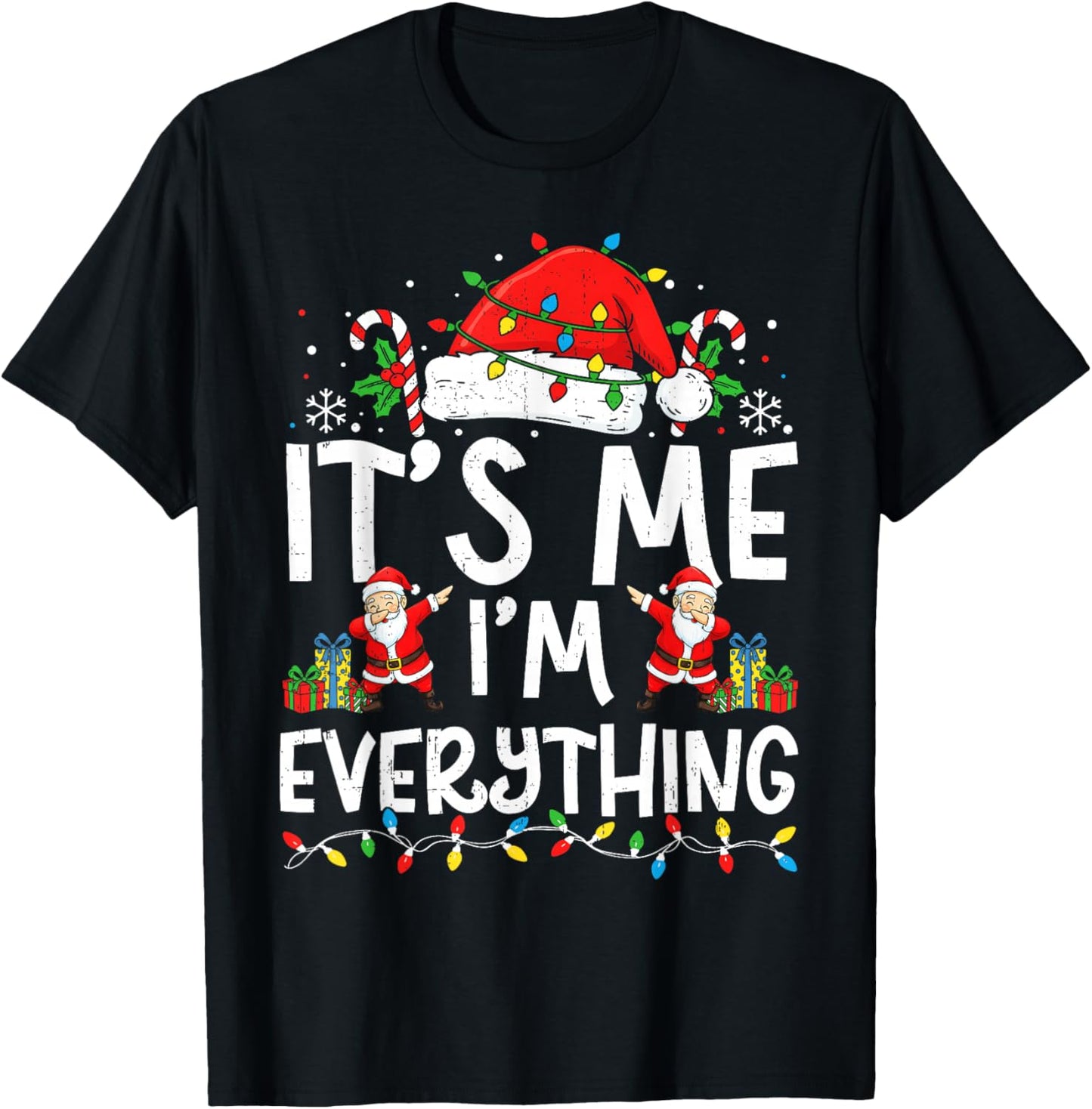 Couple Matching Funny Christmas Shirt It\u2019s Me I\u2019m Everything