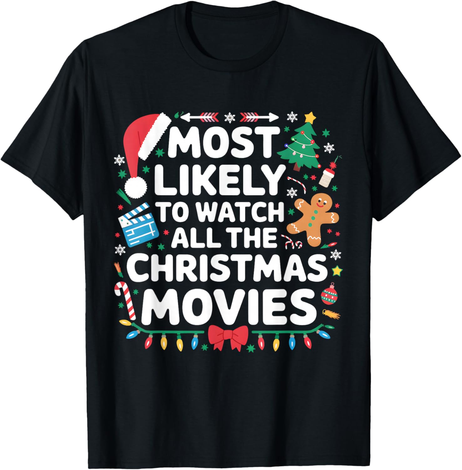 Most Likely To Watch All The Christmas Movies Matching Xmas