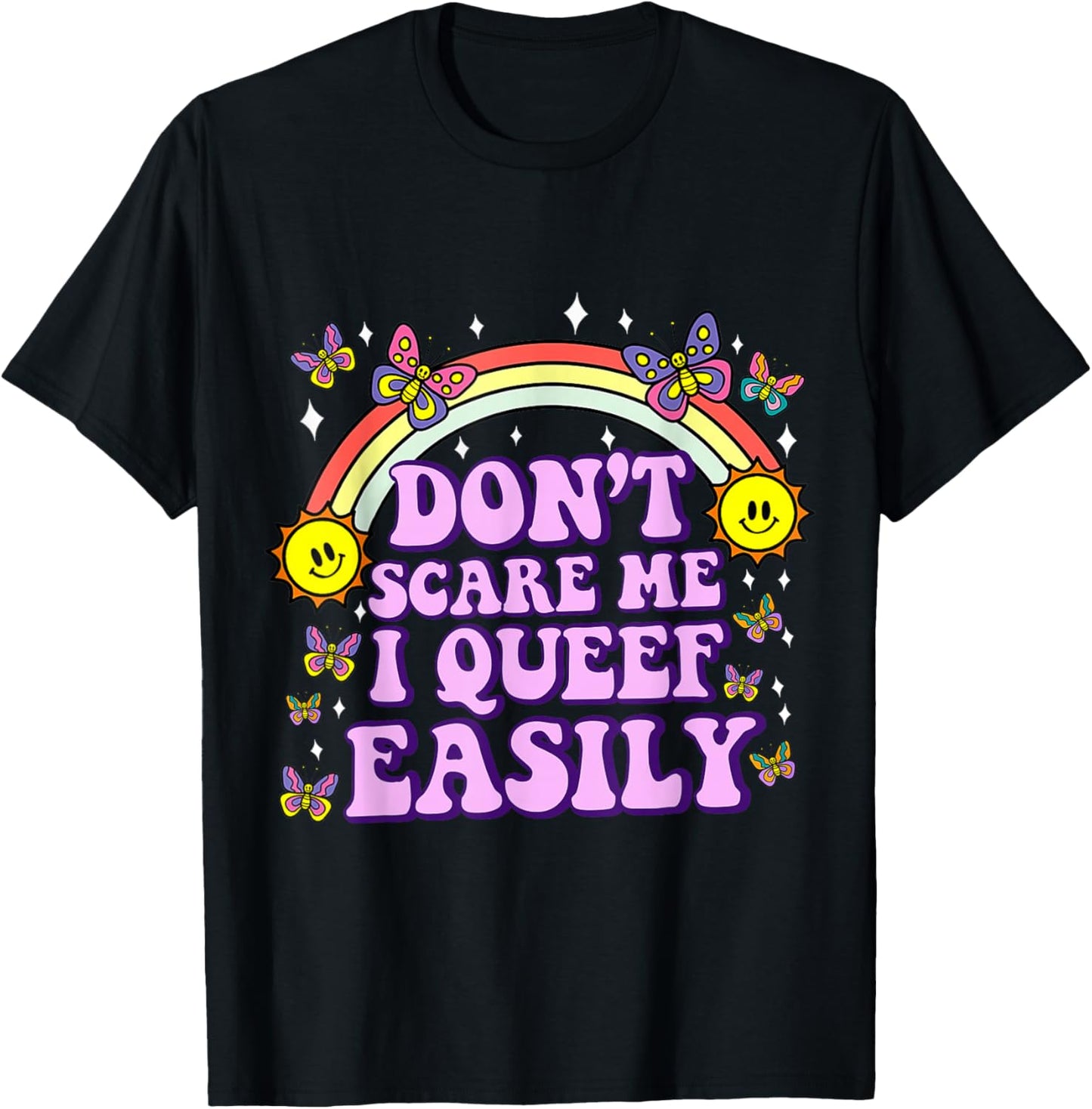 Don't Scare Me I Queef Easily Funny Embarrassing Adult Humor