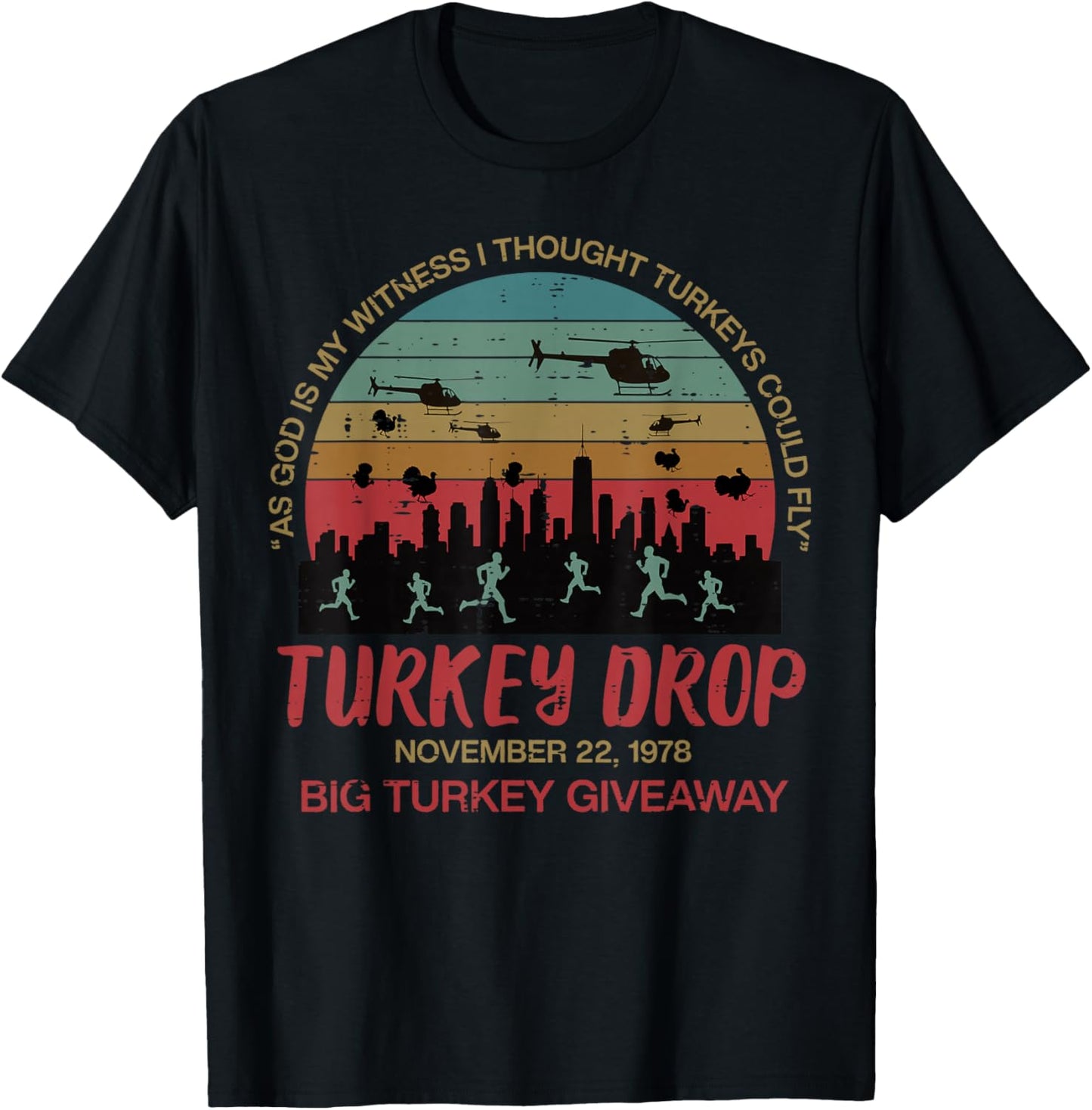 Turkey Drop November 22 1978 Funny Thanksgiving Men Women