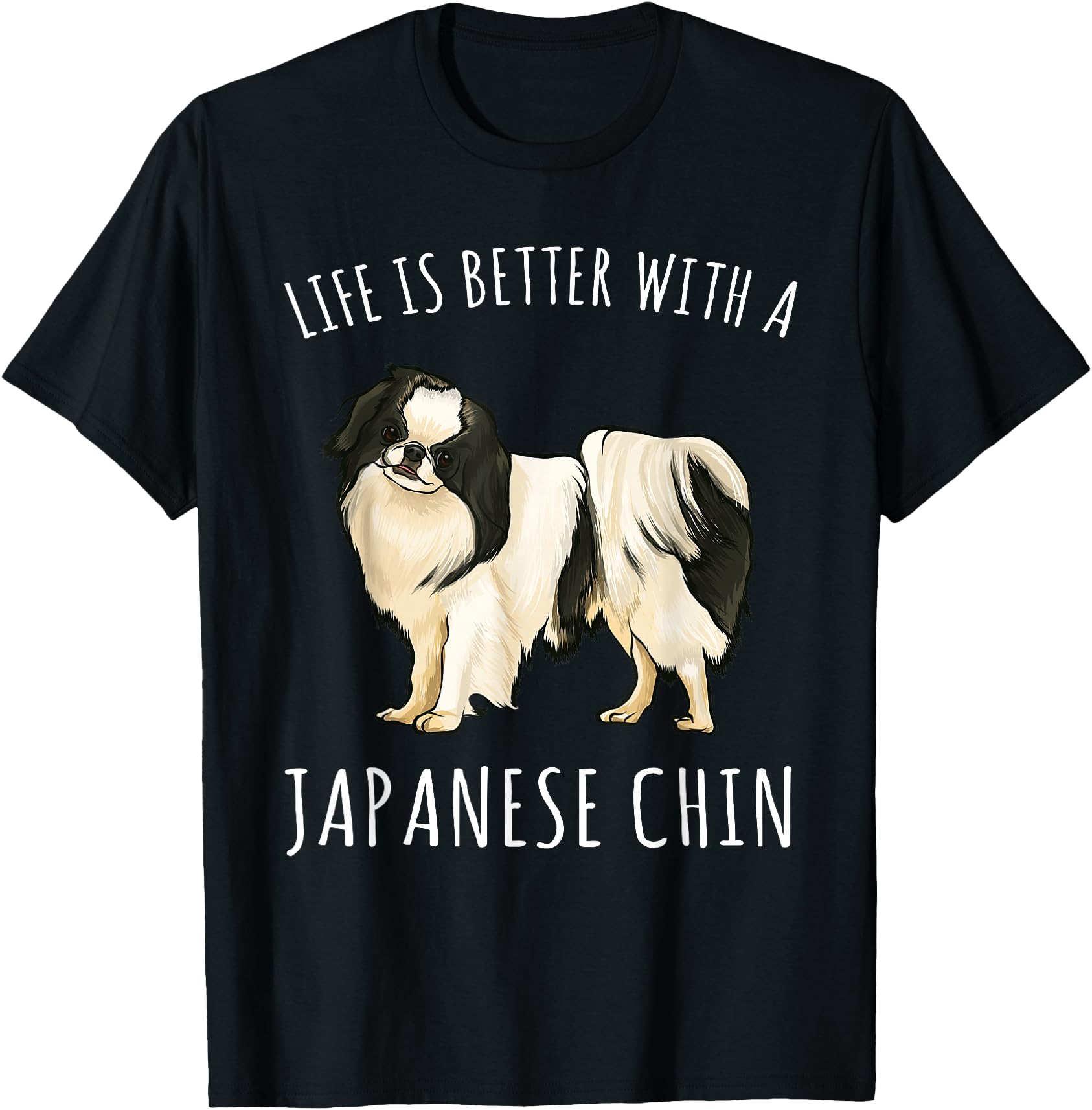 Life Is Better With A Japanese Chin Dog Lover