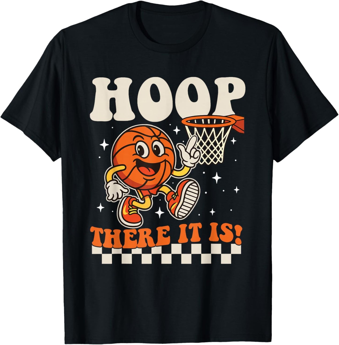 Hoop There It Is - Basketball Player Fan Basketball Coach
