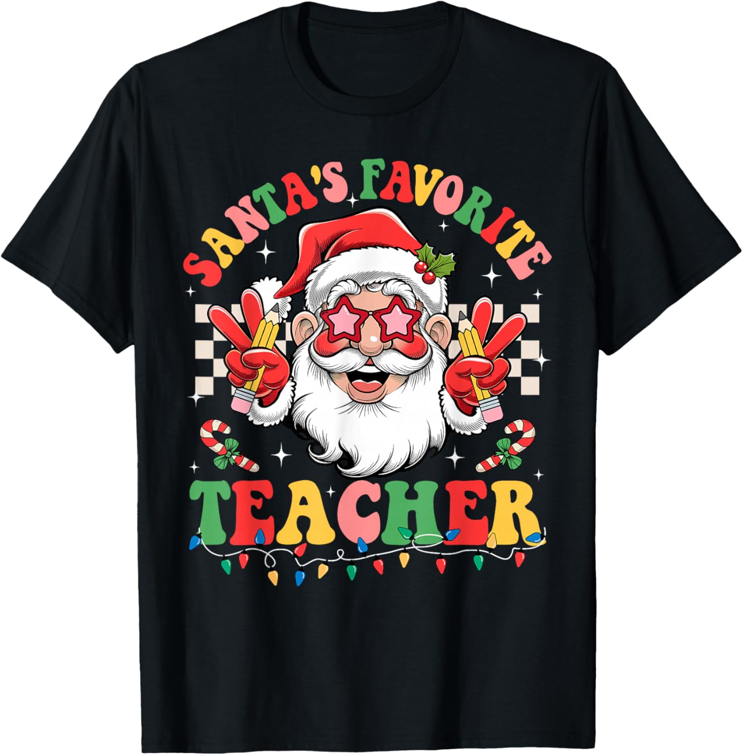 Santa's Favorite Teacher Santa Claus Christmas Men Women
