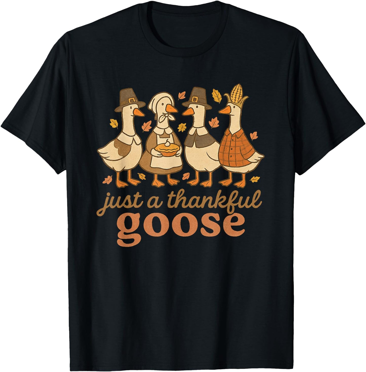 Just a Thankful Goose Funny Thanksgiving Retro Fall