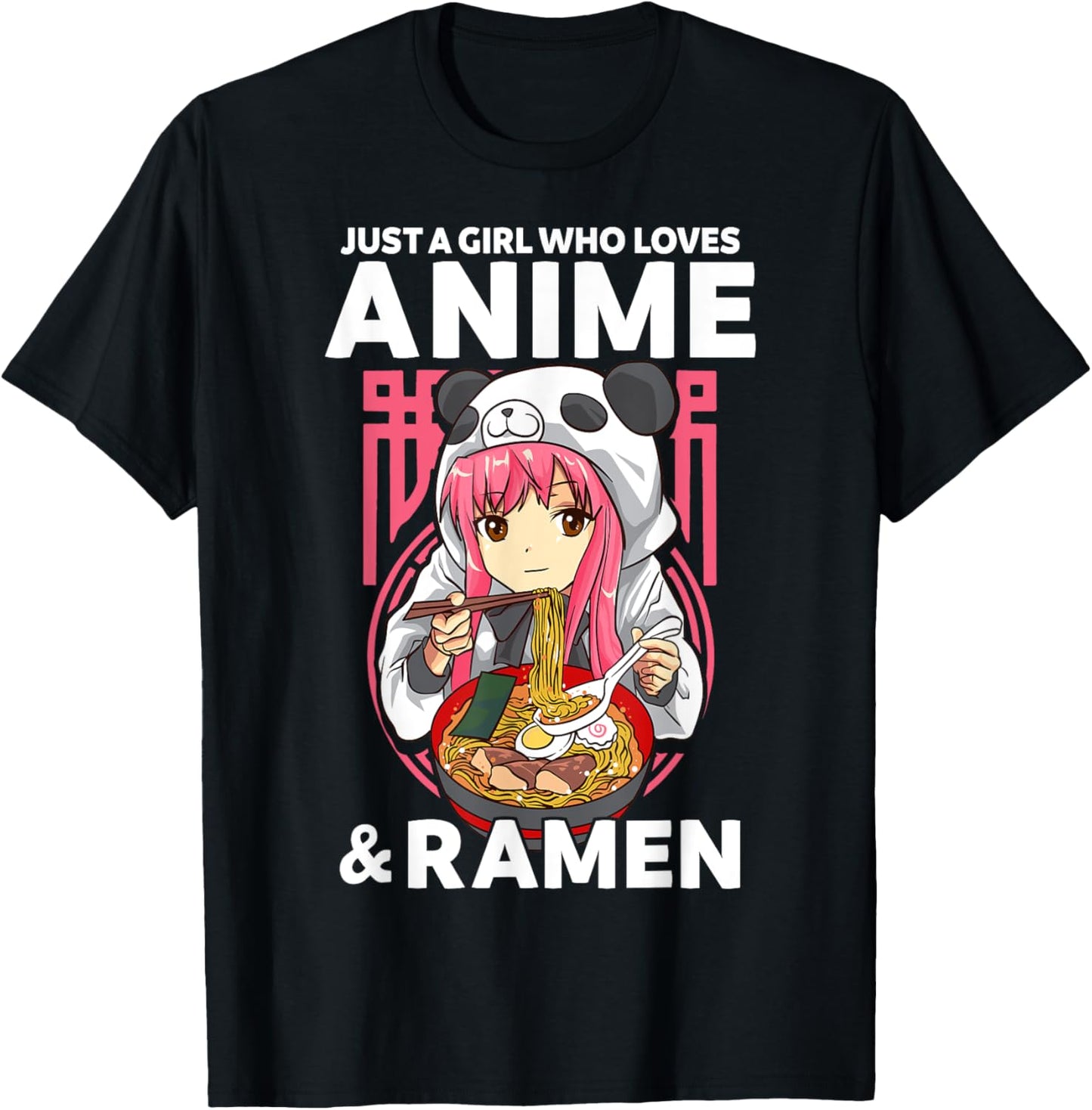 Just A Girl Who Loves Anime and Ramen Bowl Panda Teen Girl