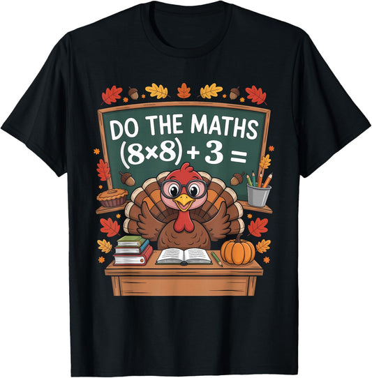 67 Teacher Thanksgiving Turkey Six Seven Meme Do The Maths