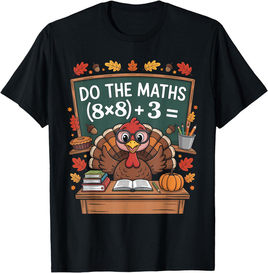 67 Teacher Thanksgiving Turkey Six Seven Meme Do The Maths