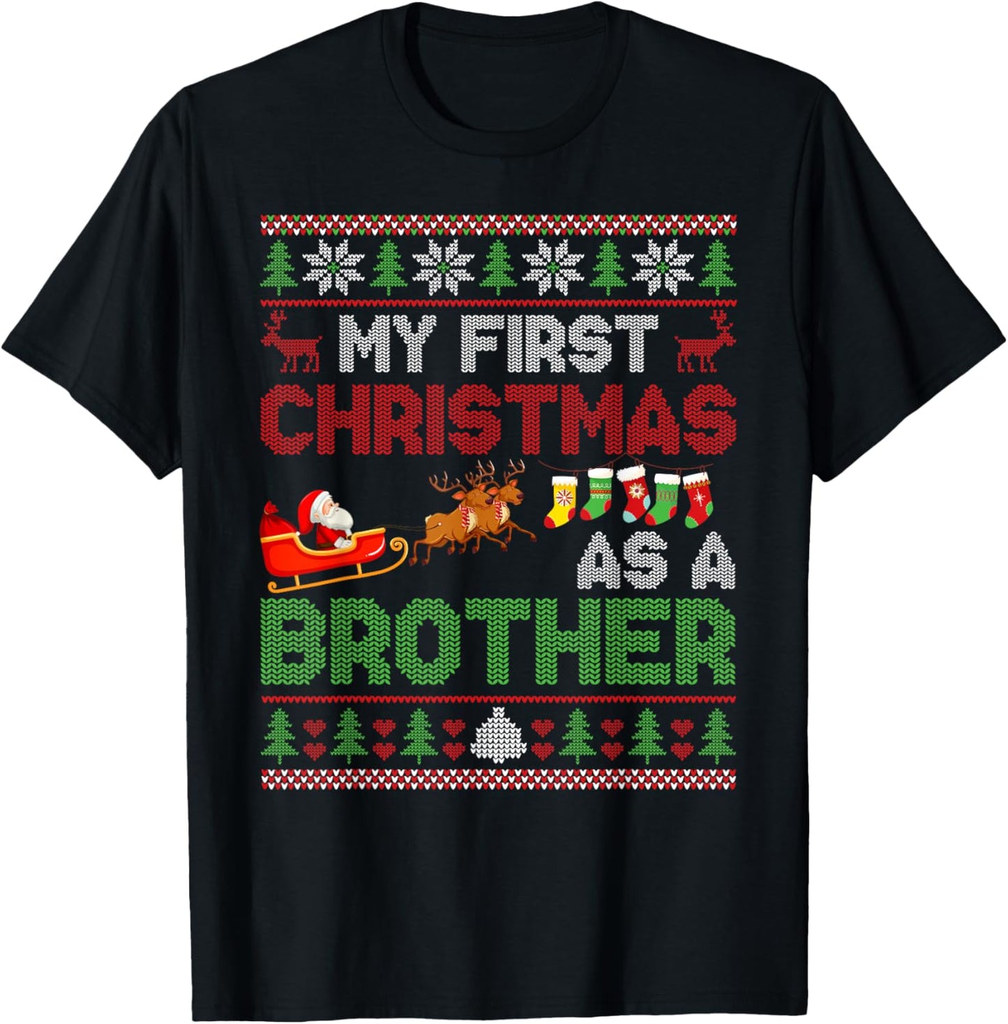 My First Christmas As A Brother Pregnancy Ugly Xmas Sweater
