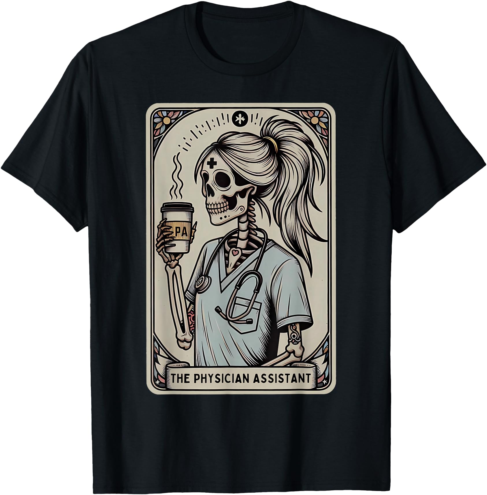Physician Assistant Tarot Card Skeleton Coffee Halloween PA