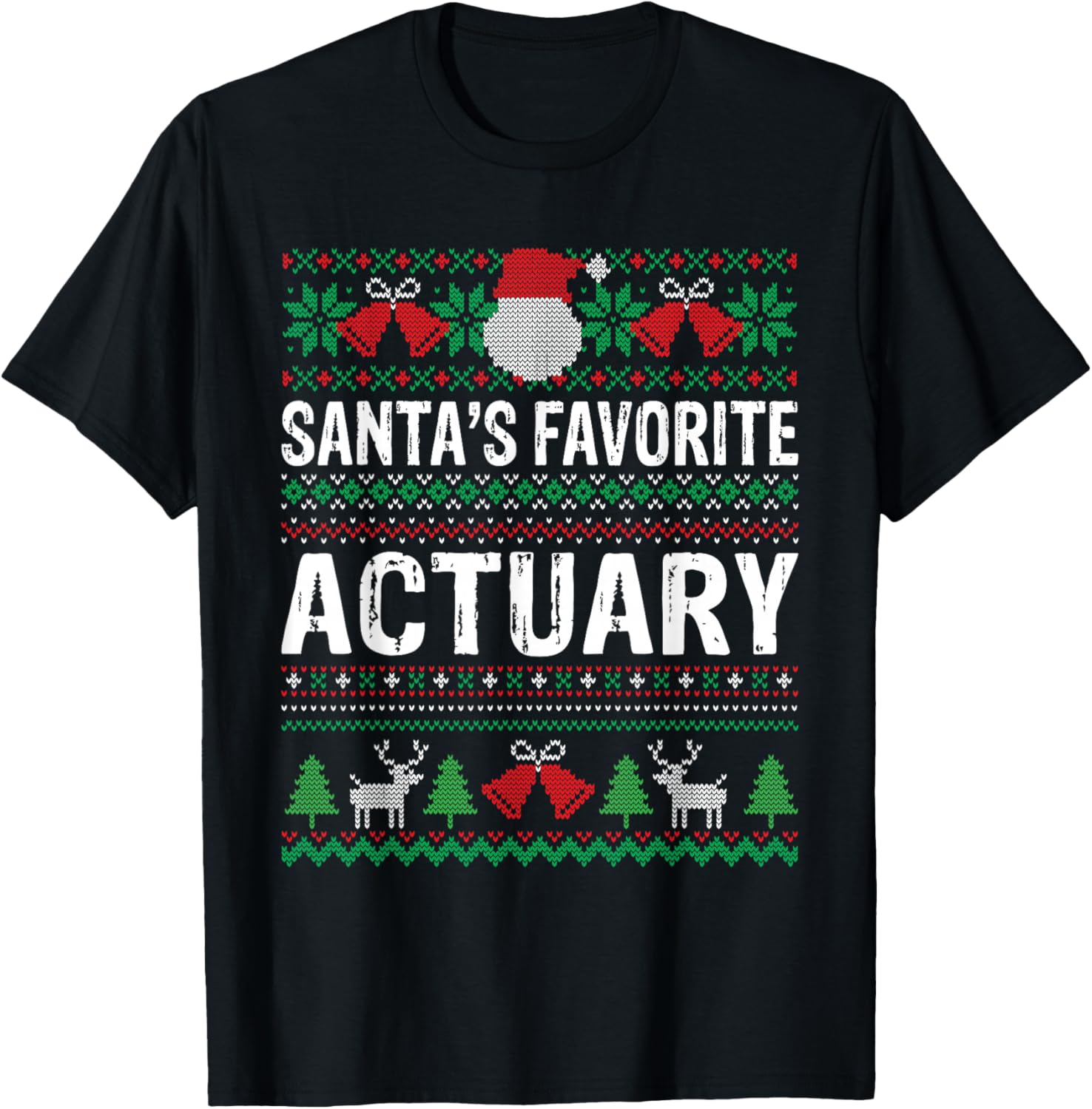 Actuary Christmas T-Shirt - Santa's Favorite Actuary Xmas