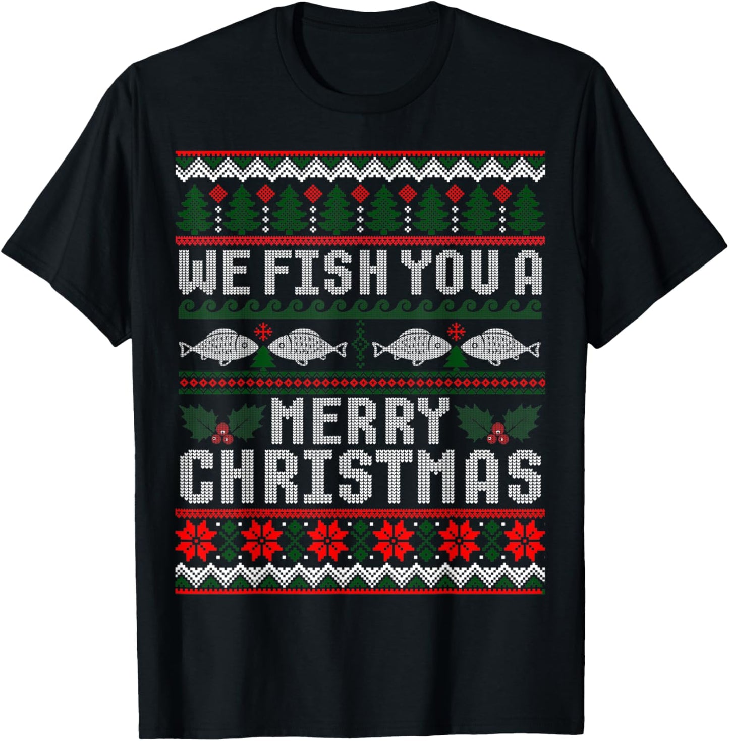 We Fish You A Merry Christmas Fishers Ugly Xmas Sweater