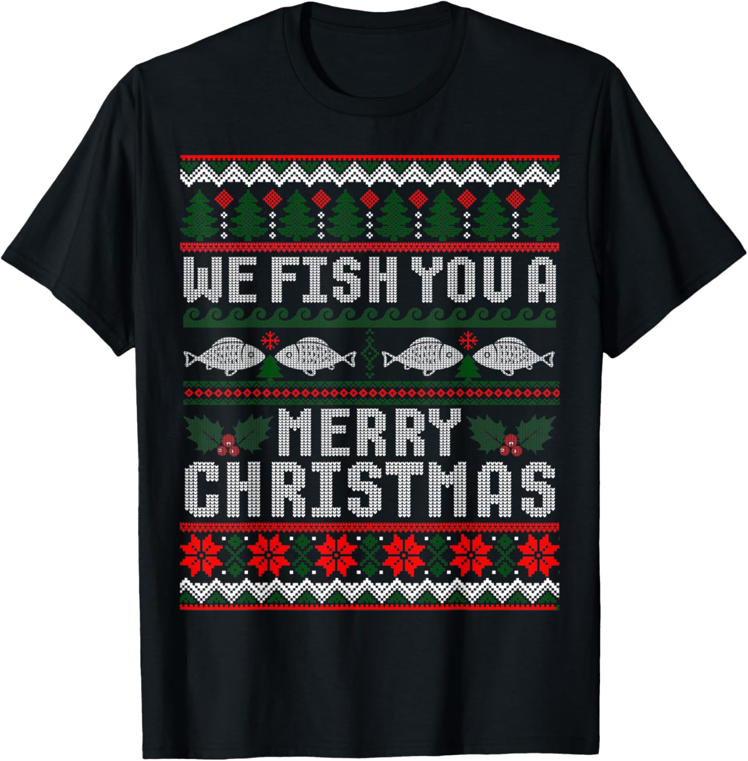 We Fish You A Merry Christmas Fishers Ugly Xmas Sweater