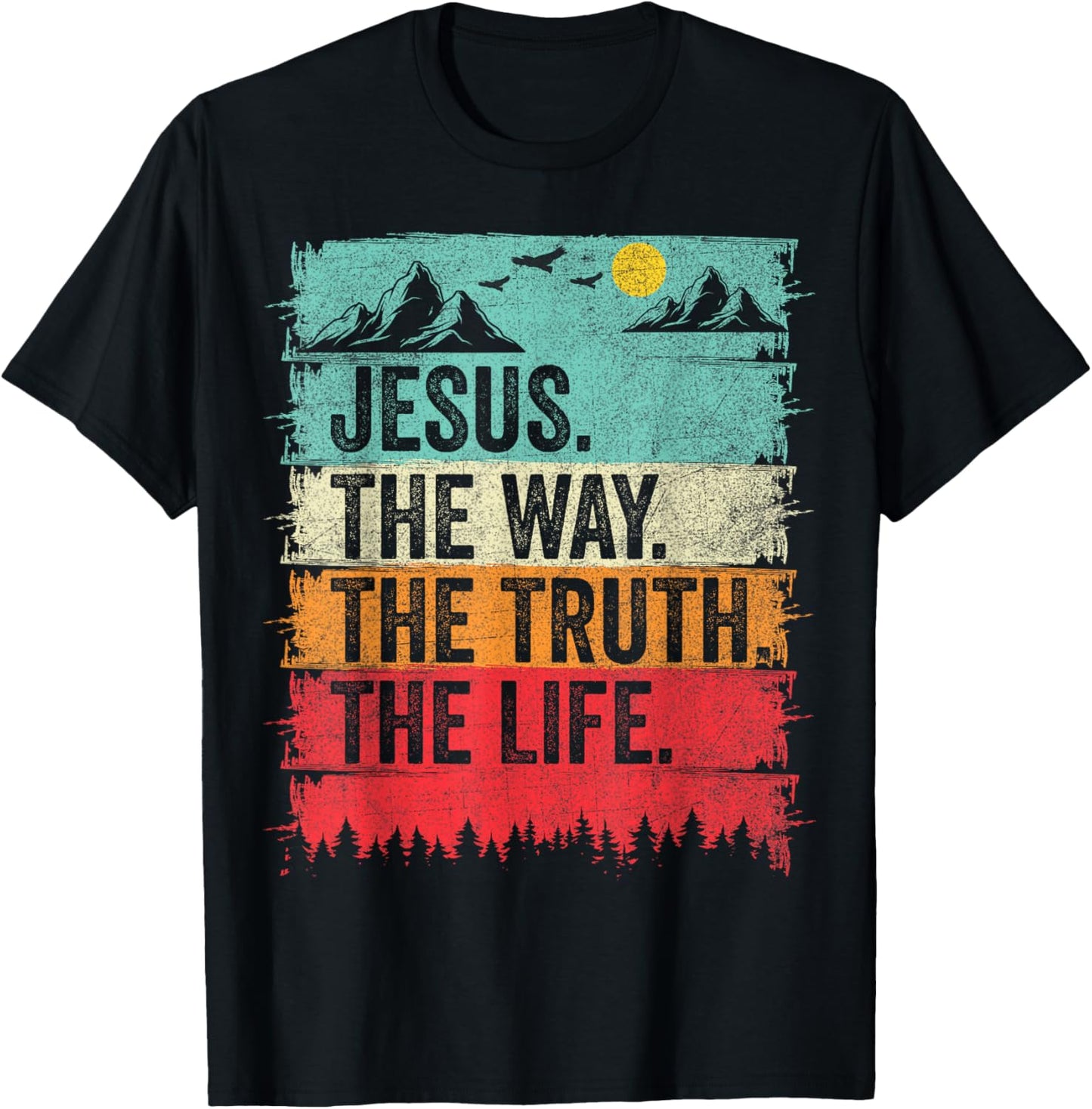 Jesus The Way Truth Life Women Men Kids Christian Worship