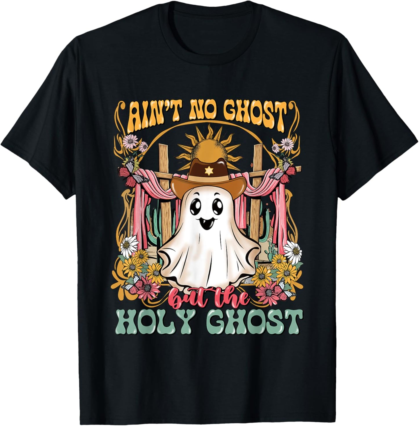 Ain't No Ghost But The Holy Ghost Halloween T-Shirt