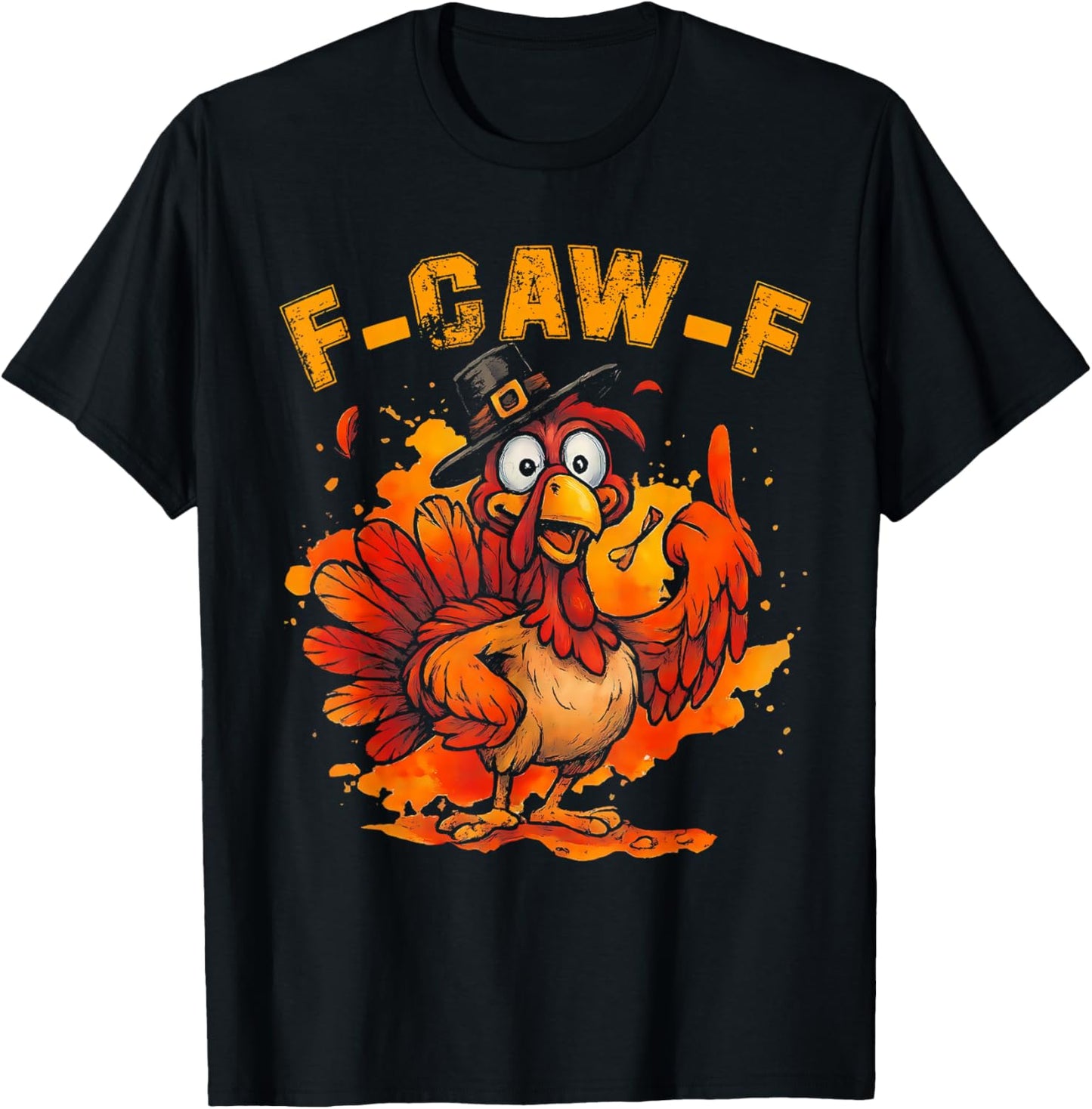 Funny F-Caw-F FGOBF Turkey Thanksgiving Turkey