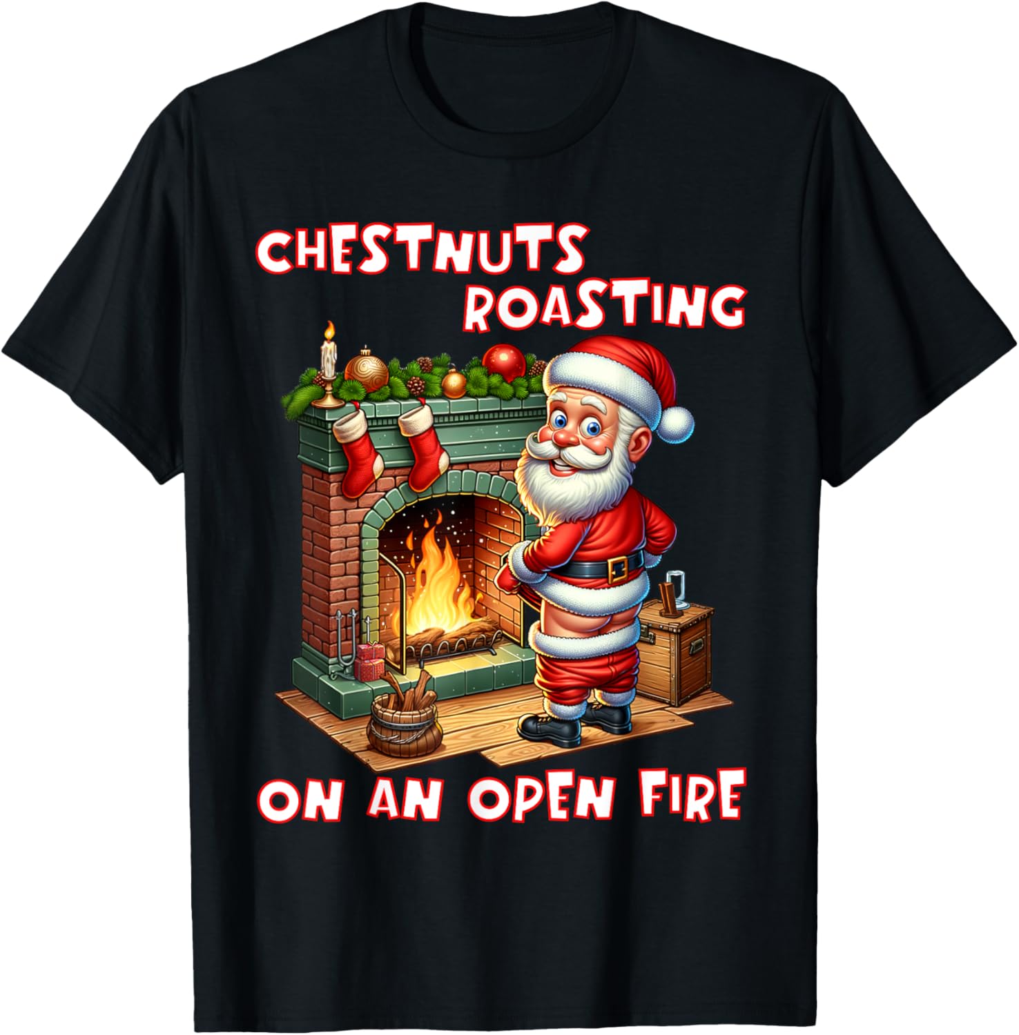 Chestnuts Roasting On Open Fire Funny Rude Santa Christmas