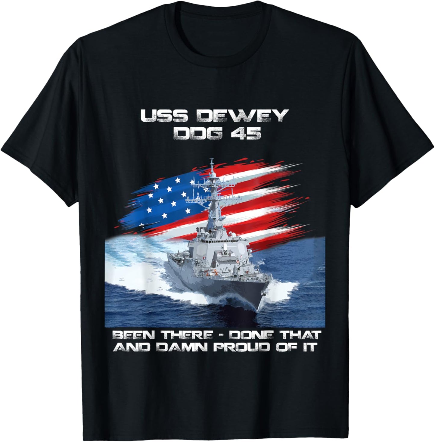 USS Dewey DDG-45 Destroyer Ship USA Flag Veterans Day Xmas T-Shirt for Women Men