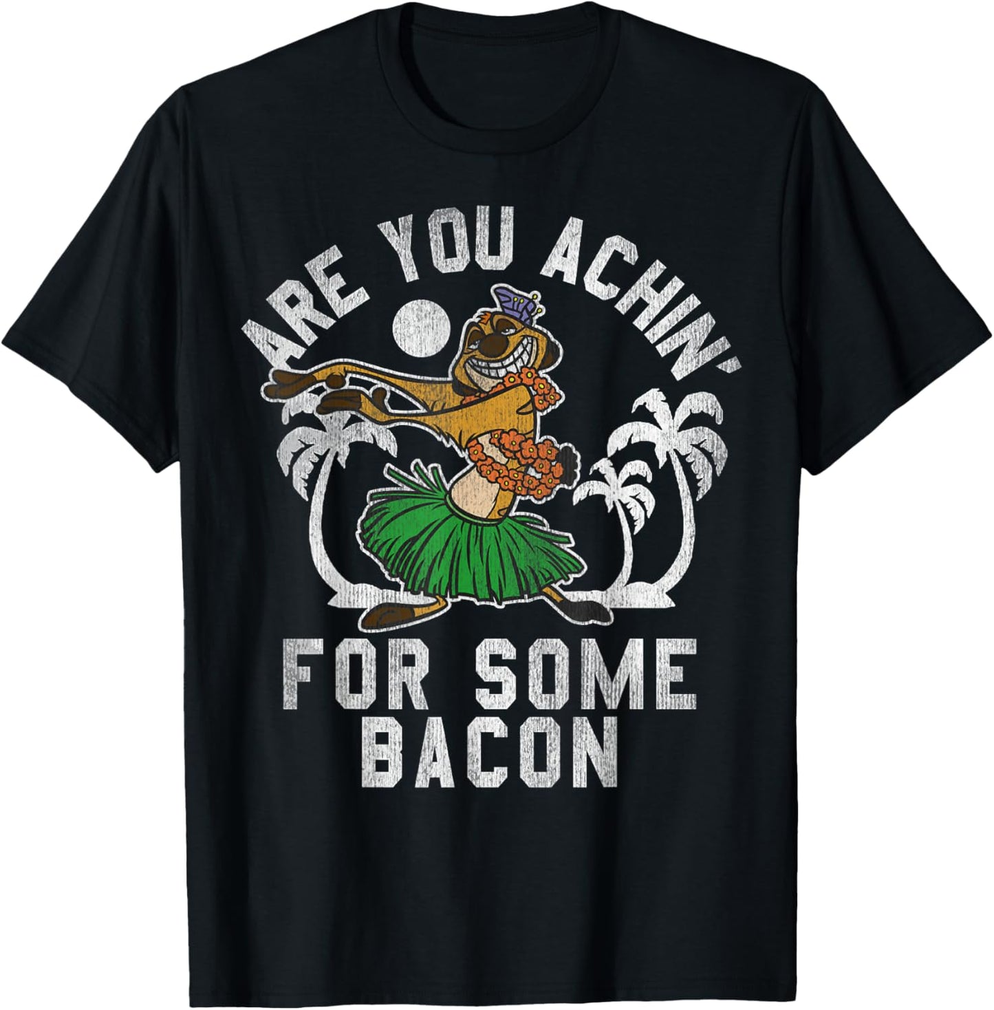 Disney The Lion King Timon Achin' Bacon Distressed Hula