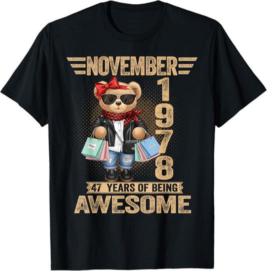 47 Year Old November 1978 Teddy Bear 47th Birthday Women