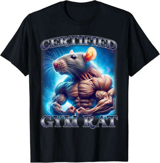 Certified Gym Rat Funny Inappropriate Adult Humor Meme T-Shirt