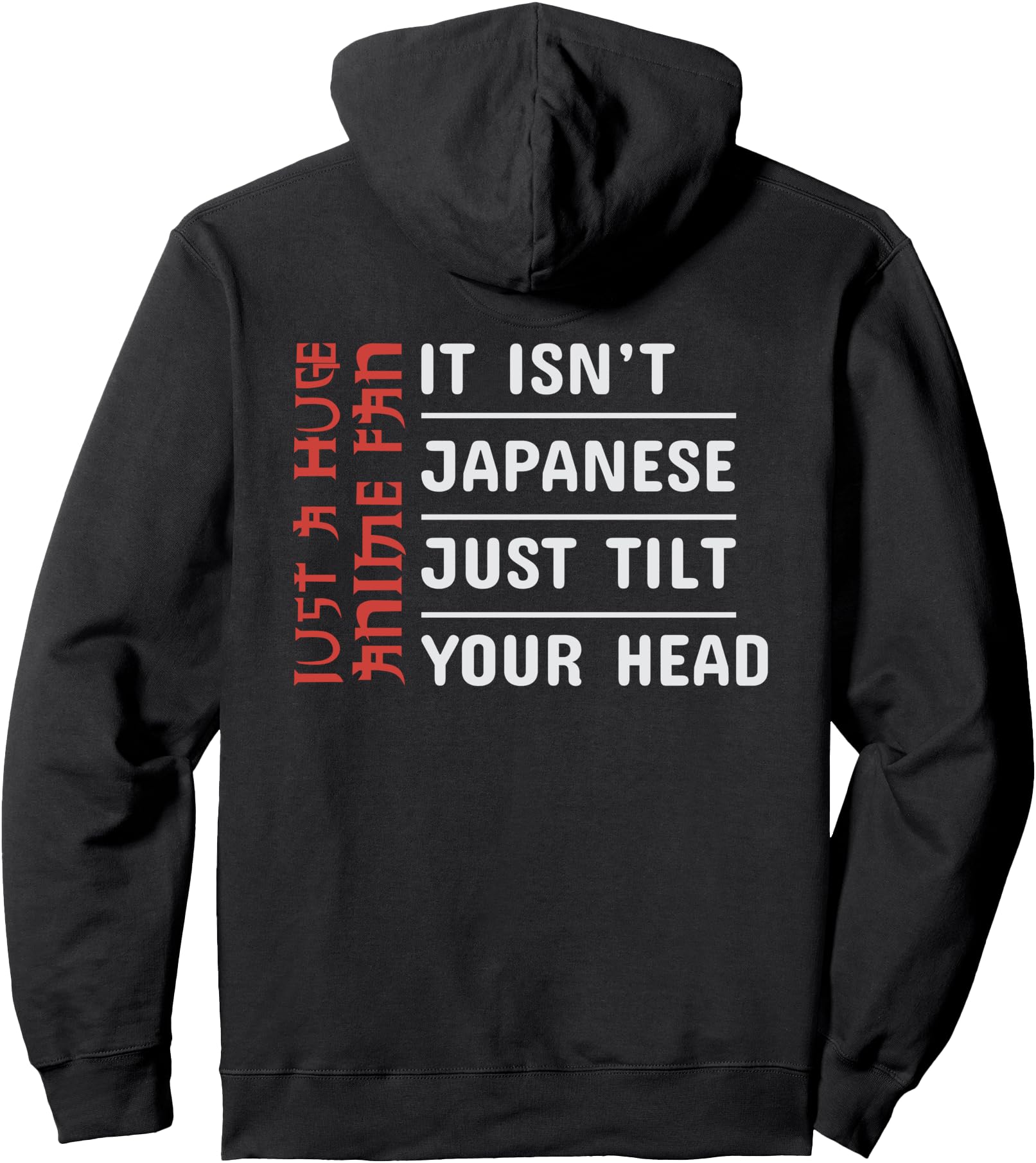 Japanese Anime - Just A Huge Anime Fan Pullover Hoodie