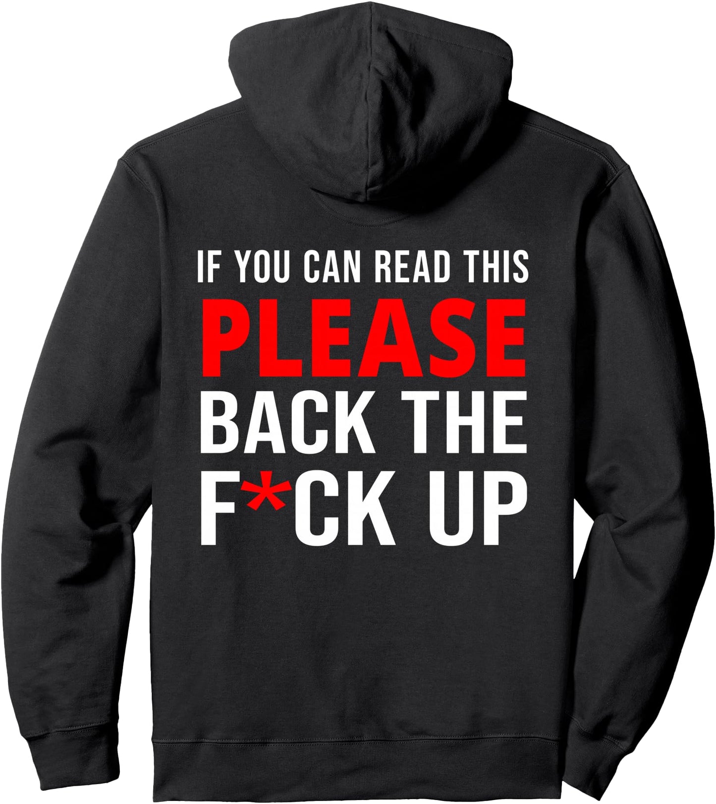 If You Can Read This Back the F Up Back Print Hoodie Pullover Hoodie