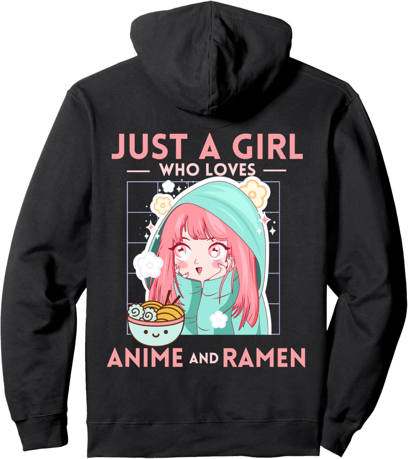 Kawaii Anime Otaku Just a Girl Who Loves Anime and Ramen Pullover Hoodie