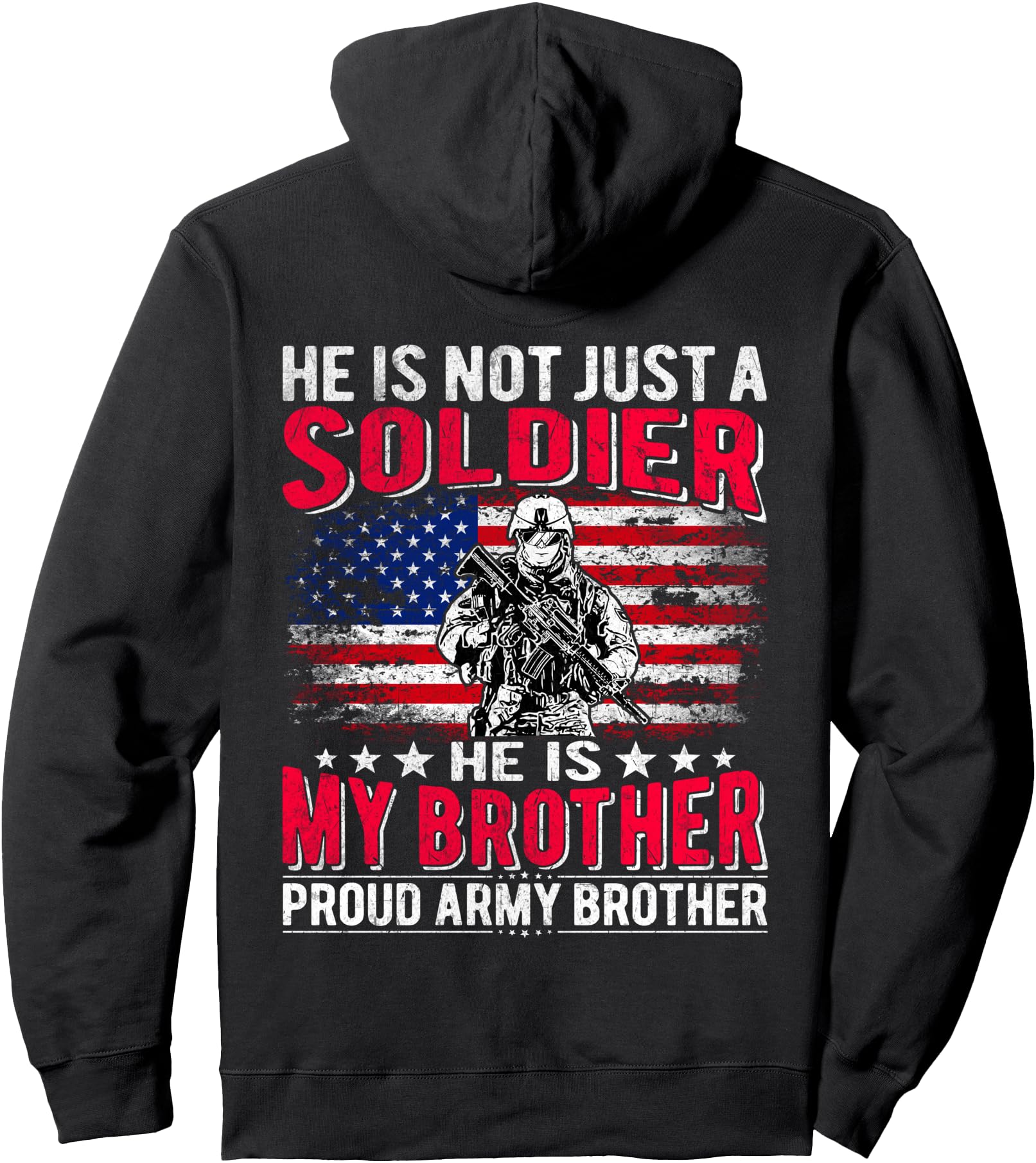 My Brother Is My Soldier Hero - Proud Army Brother Sibling Pullover Hoodie