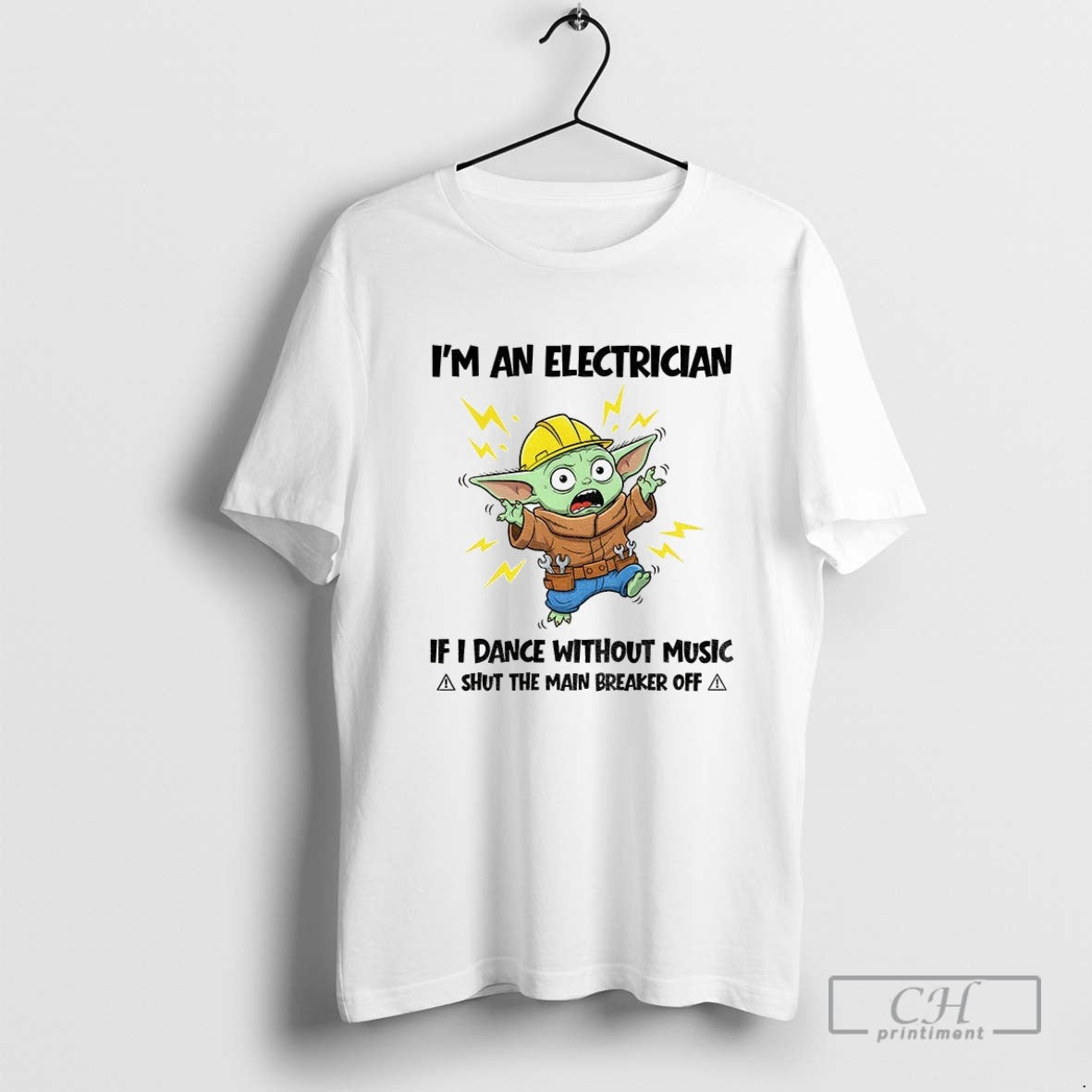 Yoda Im Electrician If I Dance Without Music Shut Main Breaker Off