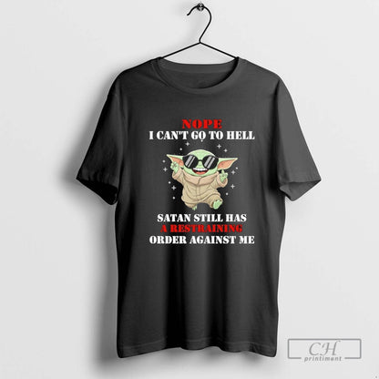 Yoda Nope I Cant Go To Hell Satan Still Has Restraining Order Against