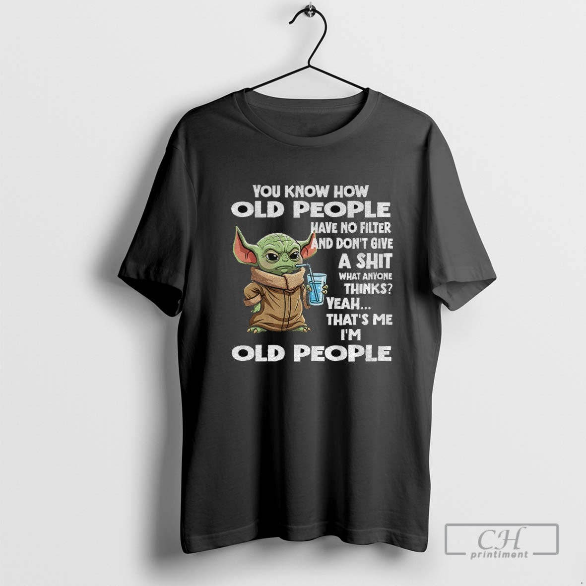 Yoda You Know How Old People Have No Filter And Dont Give Shit TShirt