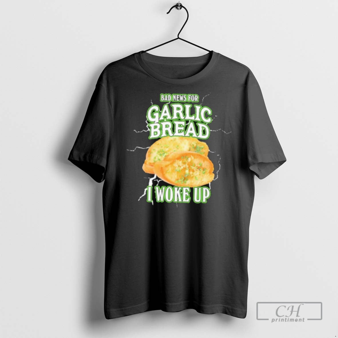 Bad News Garlic Bread I Woke Up T Shirts Sweatshirt Vintage Art