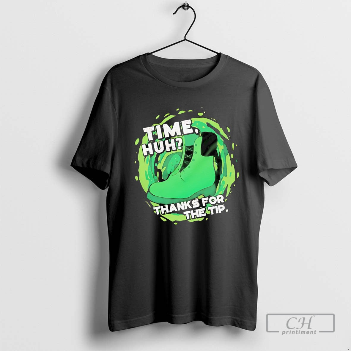 Ben 10 Time Huh Thanks Tip Tee Modern Gift