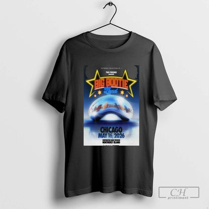 Big Bootie Land Live Show Chicago May 16 2026 TShirt Designer Apparel