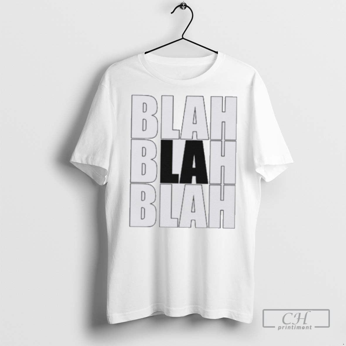 Blah Blah Blah La T Shirts Tee Authentic Outfit