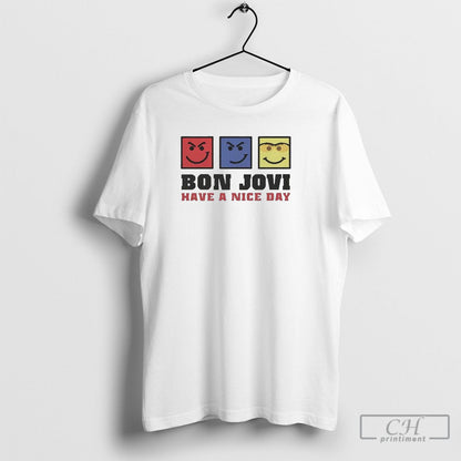 Bon Jovi Merch Have Nice Day Tee Elegant Apparel