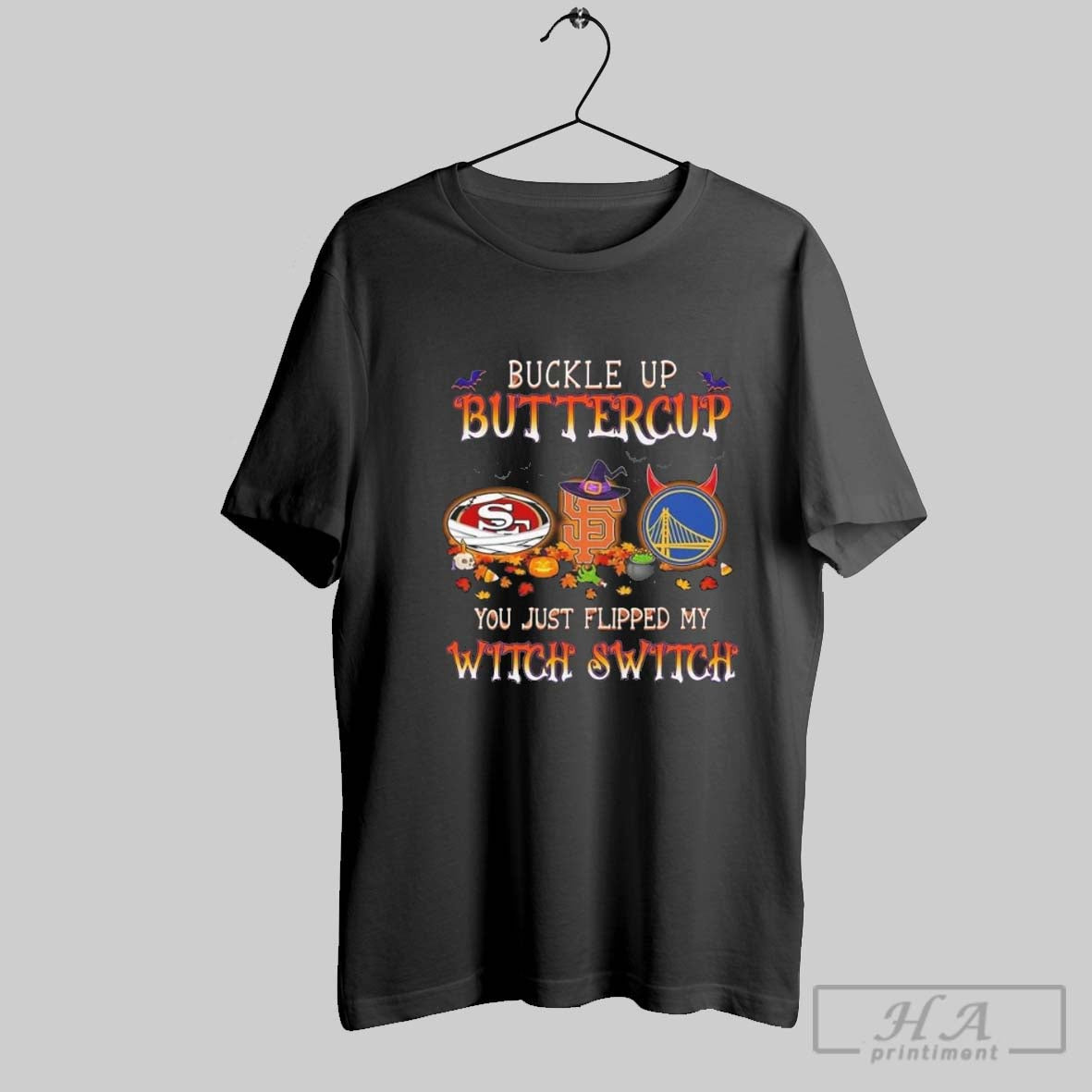 Buckle Up Buttercup Halloween San Francisco 49Ers Golden State
