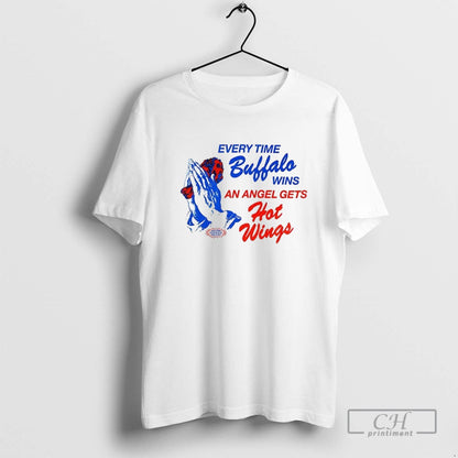 Buffalo Bills Every Time Buffalo Wins Angel Gets Hot Wings TShirt