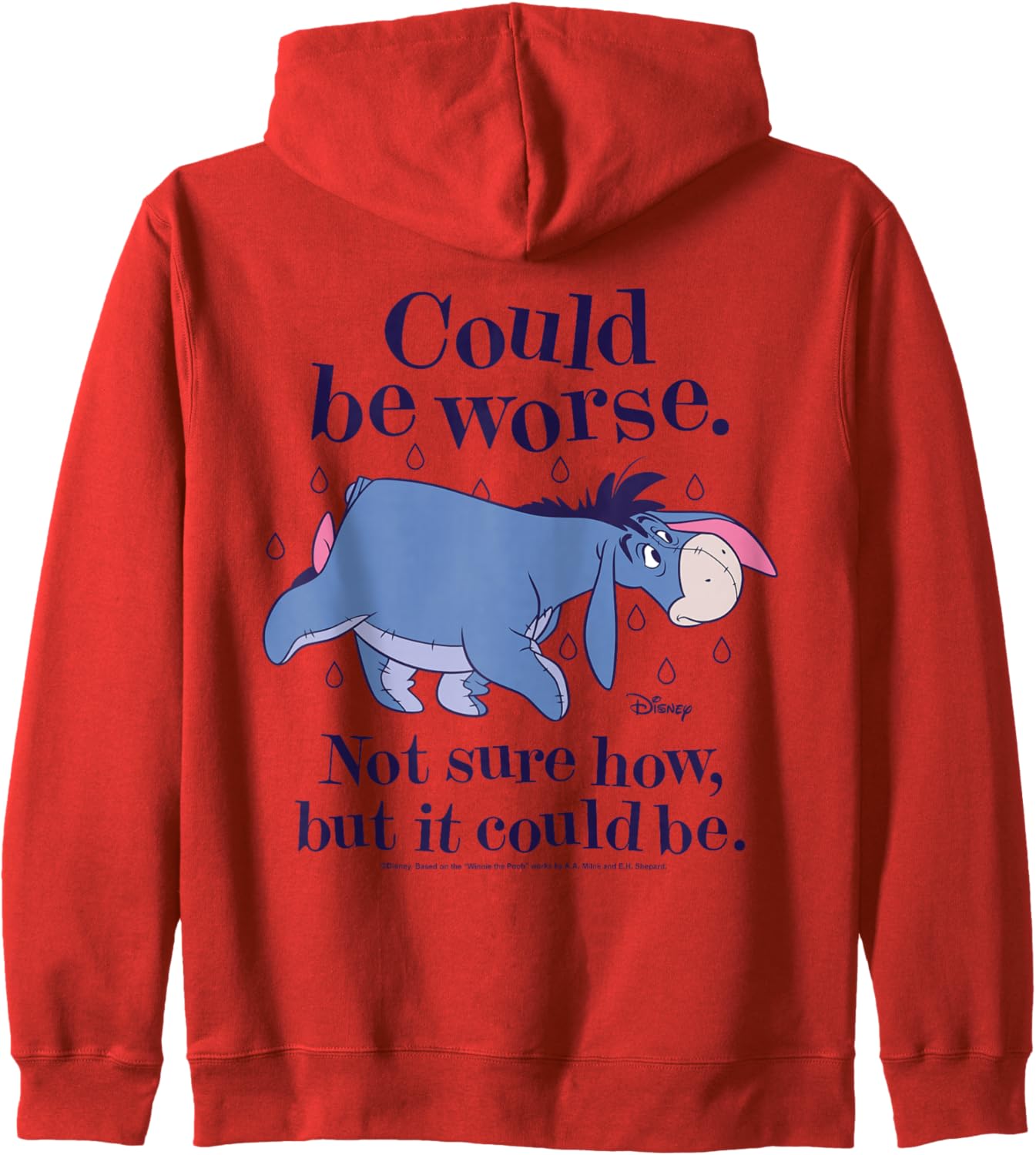 Winnie The Pooh - Eeyore Could Be Worse Not Sure How Zip Hoodie