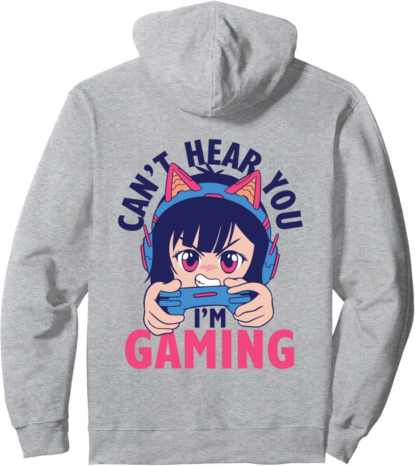 Can't Hear You I'm Gaming | Funny Gamer Girl Anime Pullover Hoodie