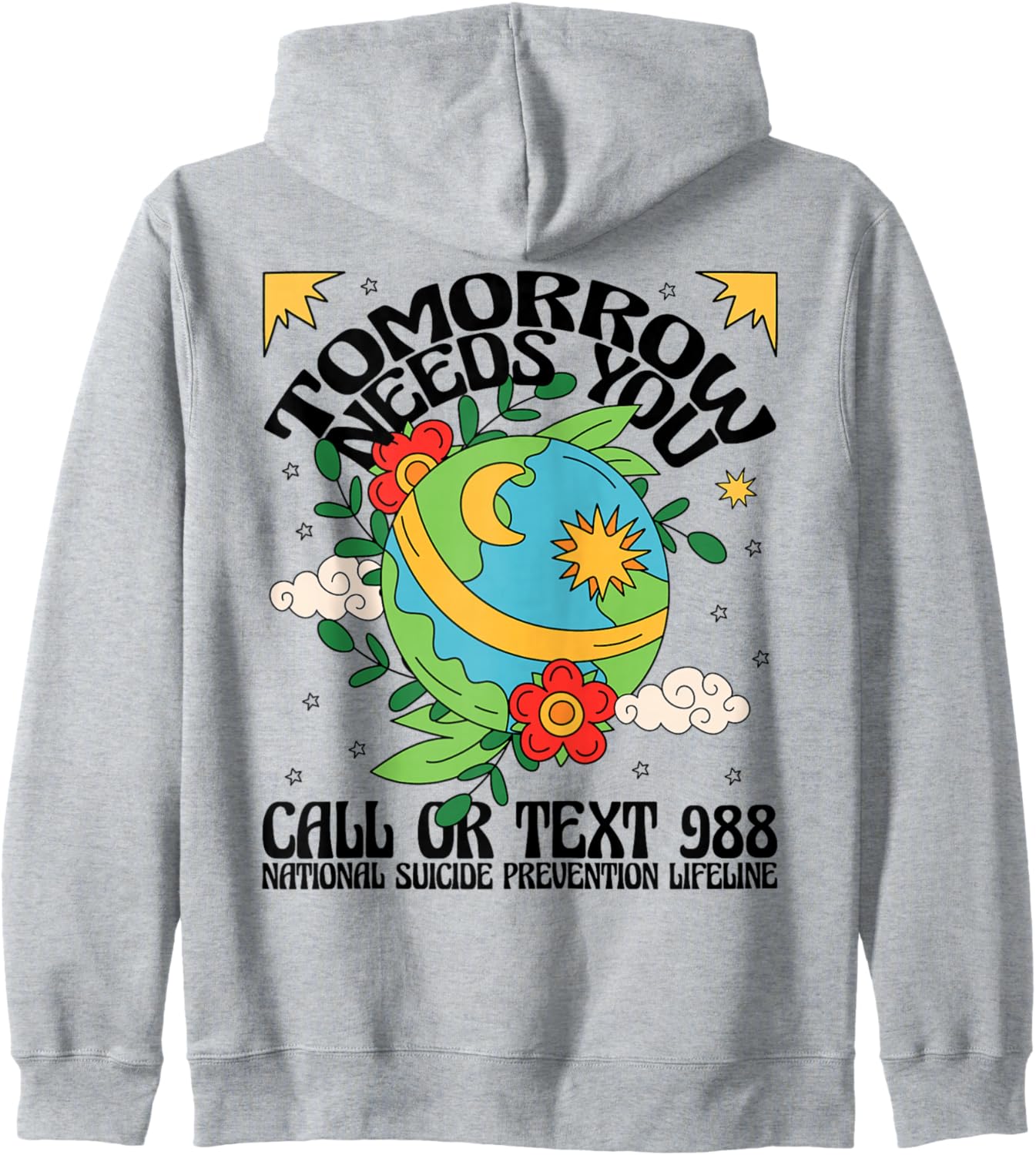 Retro Tomorrow Needs You 988 Suicide Prevention Awareness Zip Hoodie