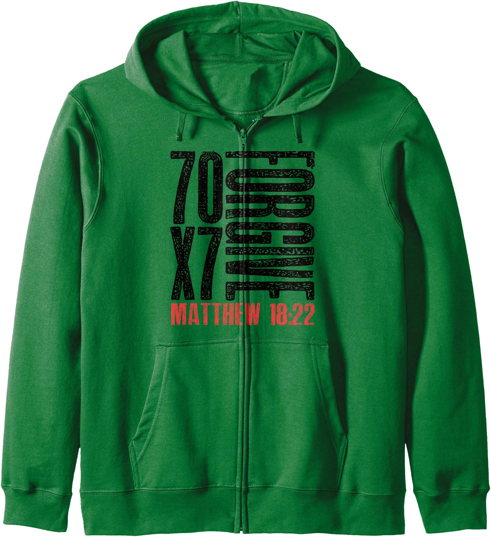 Forgive 70 x 7 Matthew 18:22 Zip Hoodie