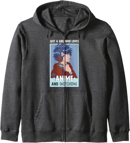 Otaku Anime Girl Just A Girl Who Loves Anime And Sketching Zip Hoodie